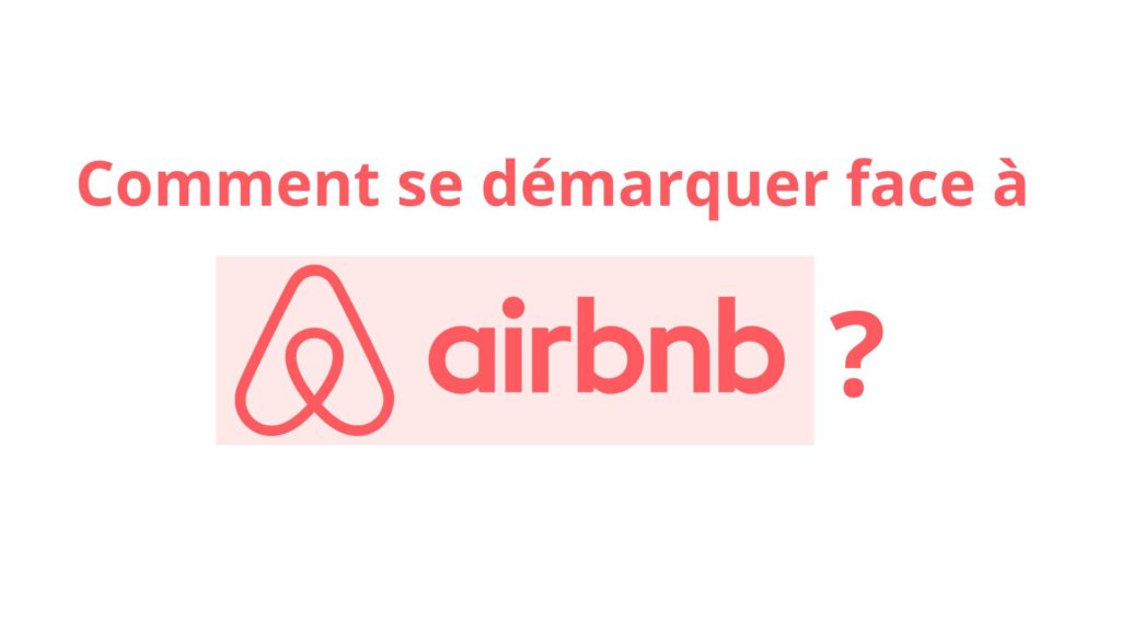les hôtels face à airbnb