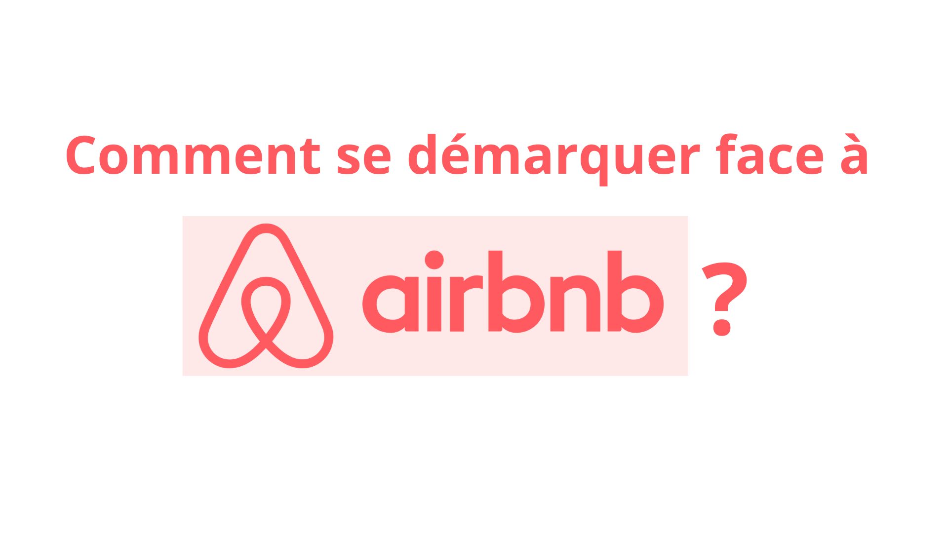 les hôtels face à airbnb
